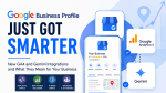 Graphic promoting a blog post about new Google Business Profile integrations with GA4 and Gemini AI. The image features bold text reading “Google Business Profile Just Got Smarter,” alongside visual icons for Google Analytics 4 and Gemini, a smartphone-style Google Business Profile interface, and business growth graphics in blue and white tones.